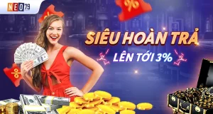 Giới thiệu khuyến mãi Siêu hoàn trả NEO79